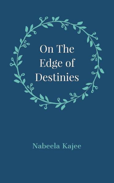 On the Edge of Destinies