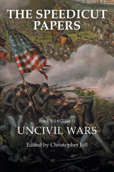 The Speedicut Papers Book 3 (1857-1865)