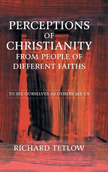 Perceptions of Christianity from People of Different Faiths