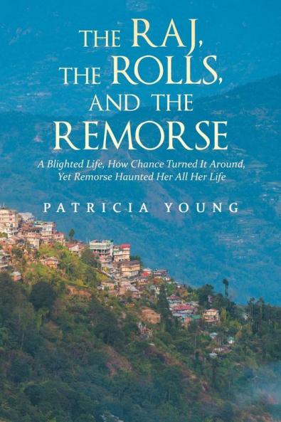 The Raj the Rolls and the Remorse
