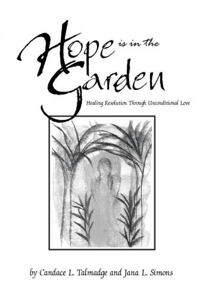 Hope is in the Garden