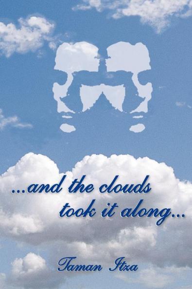 And the Clouds Took It Along...