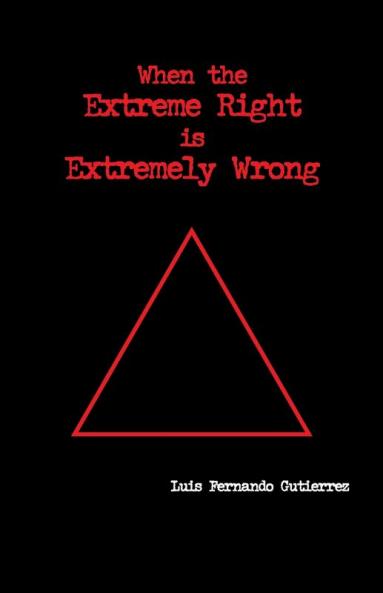 When the Extreme Right Is Extremely Wrong