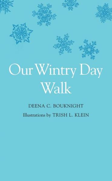 Our Wintry Day Walk