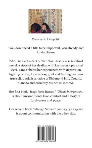 When Karma Knocks on Your Door Answer It