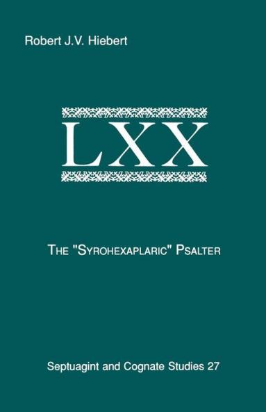 The Syrohexaplaric Psalter