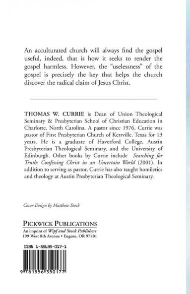 Ambushed by Grace: the Virtues of a Useless Faith: 32 (Princeton Theological Monograph Series)