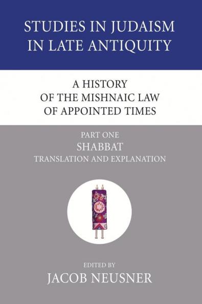 A History of the Mishnaic Law of Appointed Times Part 1