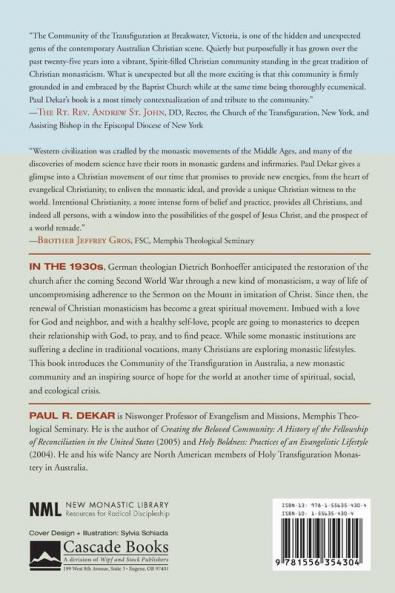 Community of the Transfiguration: The Journey of a New Monastic Community: 3 (New Monastic Library: Resources for Radical Discipleship)