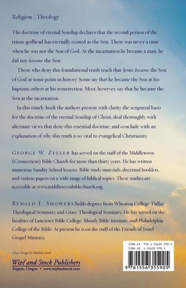The Eternal Sonship of Christ: A Timely Defense of This Vital Biblical Doctrine