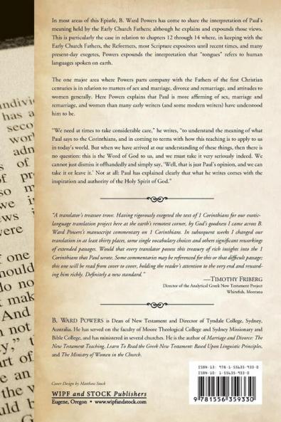 First Corinthians: An Exegetical and Explanatory Commentary: An Exegetical and Explanatory Commentary: A Somewhat Traditional Interpretation Plus Contemporary Application
