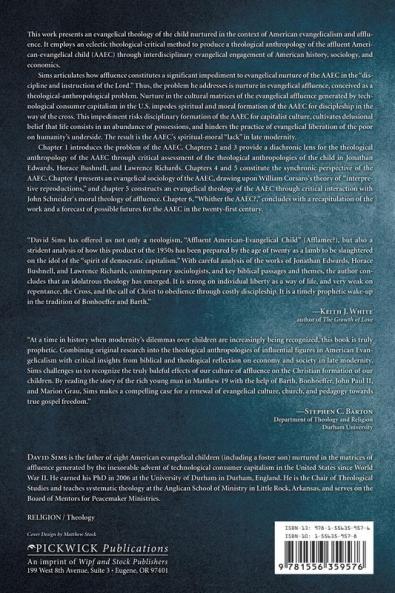 The Child in American Evangelicalism and the Problem of Affluence: A Theological Anthropology of the Affluent American-Evangelical Child in Late Modernity