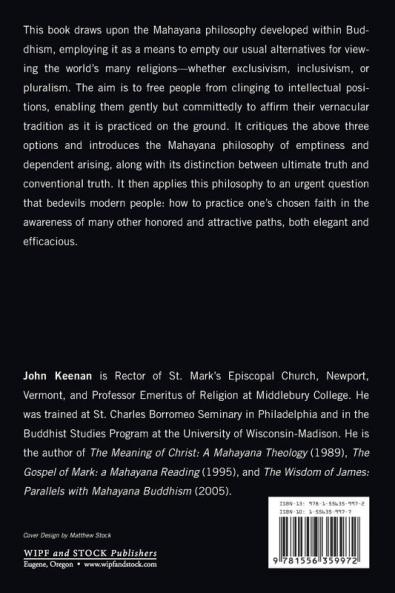 Grounding Our Faith in a Pluralist World: --With a Little Help from Nagarjuna