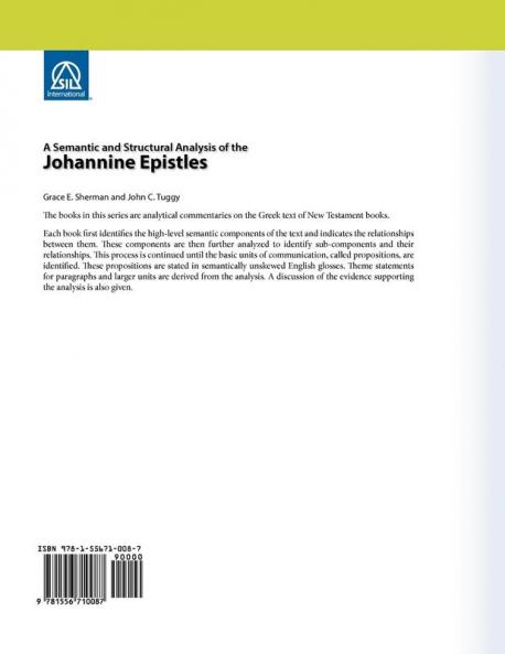 A Semantic and Structural Analysis of the Johannine Epistles