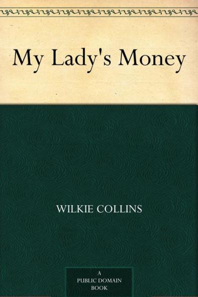 My Lady's Money