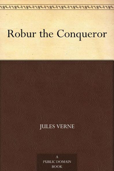 Robur the Conqueror