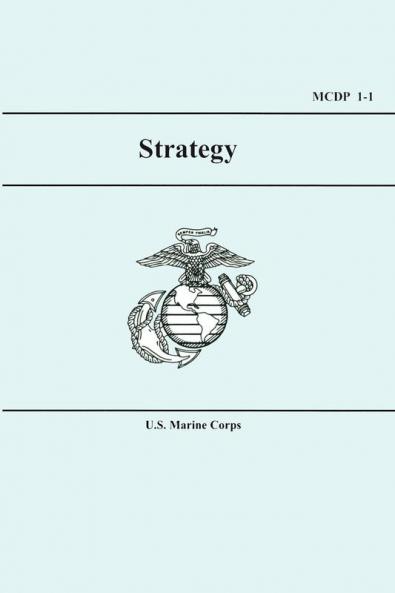 U.S. Marine Corps Strategy (MCDP 1-1)