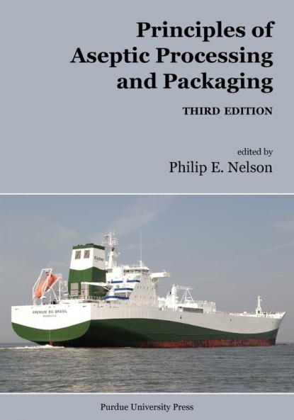 Principles of Aseptic Processing and Packaging
