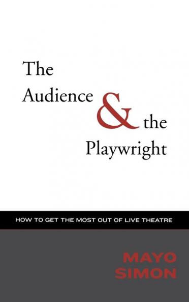 Audience & The Playwright