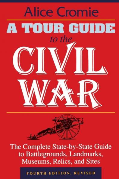 A Tour Guide to the Civil War