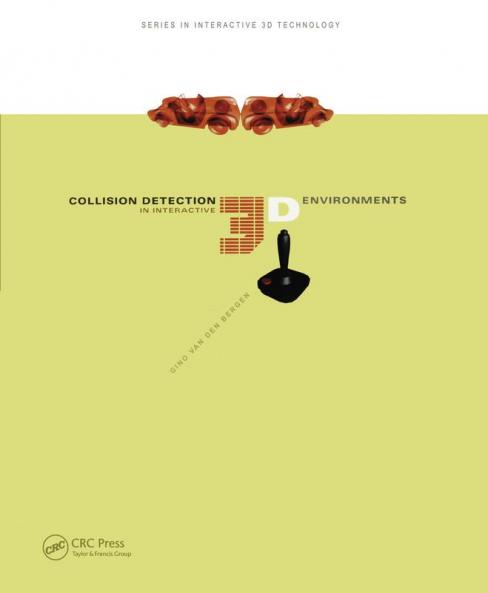 Collision Detection in Interactive 3D Environments