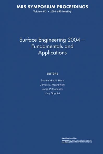 Surface Engineering 2004 - Fundamentals and Applications