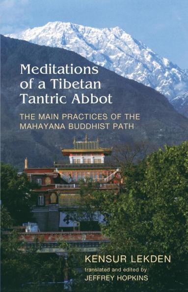 Meditations of a Tibetan Tantric Abbot