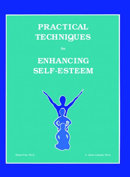 Practical Techniques For Enhancing Self-Esteem