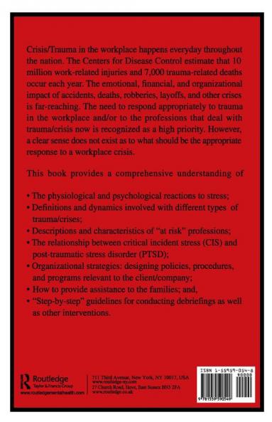 Critical Incident Stress And Trauma In The Workplace