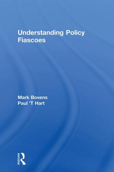 Understanding Policy Fiascoes