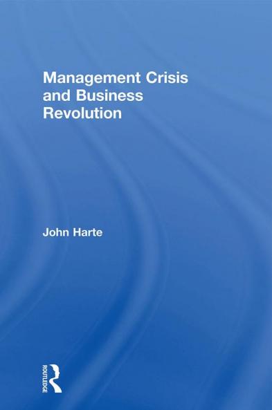 Management Crisis and Business Revolution