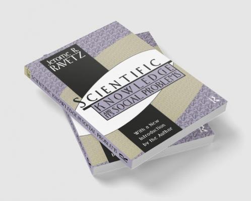 Scientific Knowledge and Its Social Problems