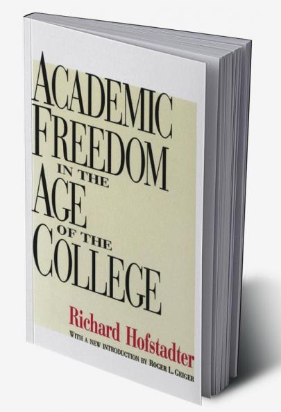 Academic Freedom in the Age of the College