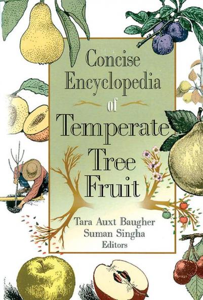Concise Encyclopedia of Temperate Tree Fruit