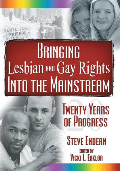 Bringing Lesbian and Gay Rights Into the Mainstream