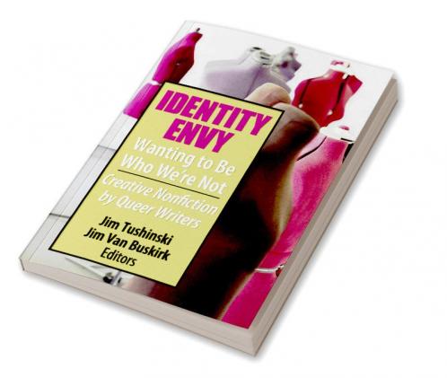Identity Envy Wanting to Be Who We're Not