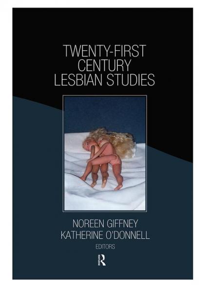 Twenty-First Century Lesbian Studies