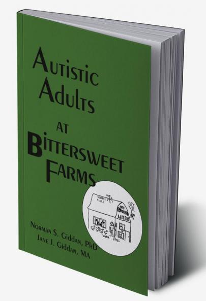 Autistic Adults at Bittersweet Farms