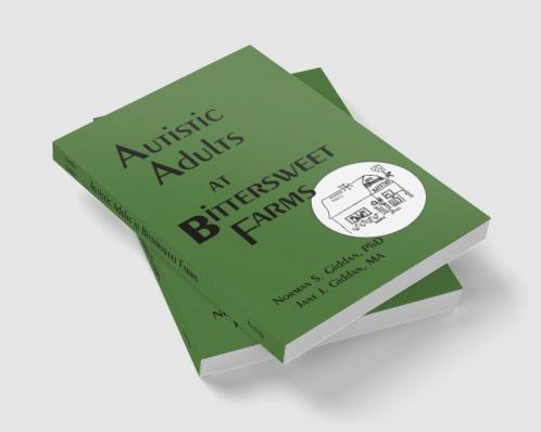 Autistic Adults at Bittersweet Farms