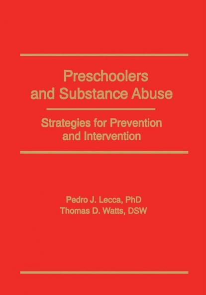 Preschoolers and Substance Abuse