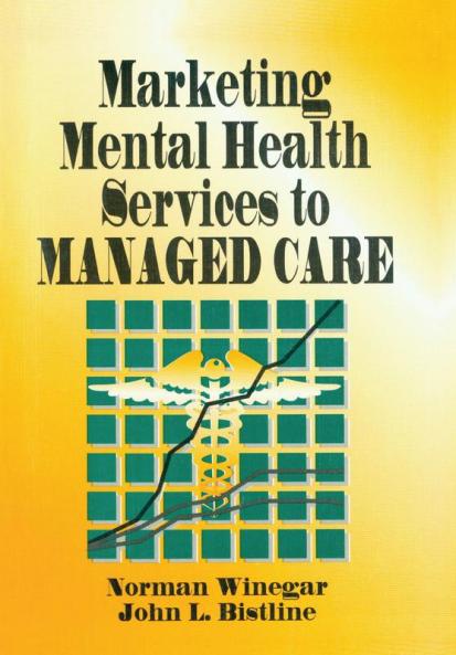 Marketing Mental Health Services to Managed Care