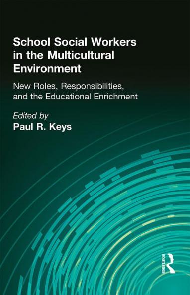 School Social Workers in the Multicultural Environment