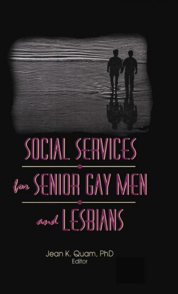 Social Services for Senior Gay Men and Lesbians
