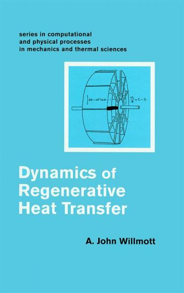 Dynamics of Regenerative Heat Transfer