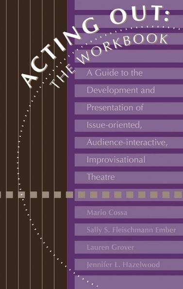 Acting Out: The Workbook
