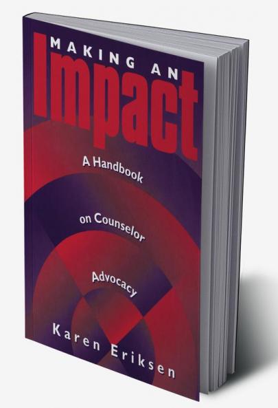 Making An Impact: A Handbook On Counselor Advocacy