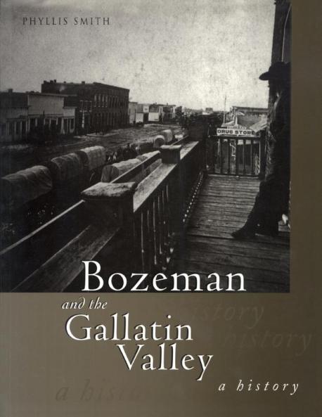 Bozeman and the Gallatin Valley