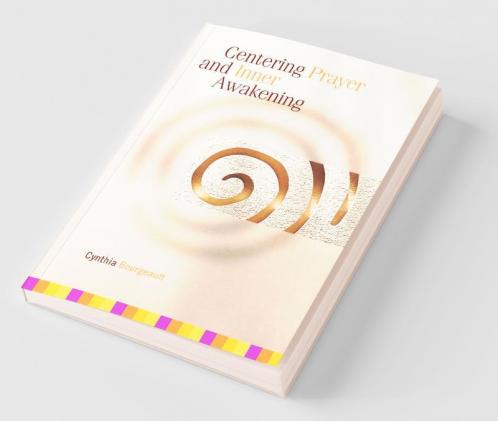 Centering Prayer and Inner Awakening