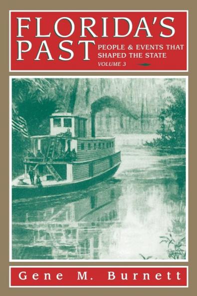 Florida's Past Vol 3