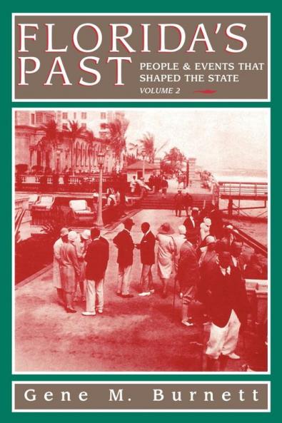 Florida's Past Vol 2